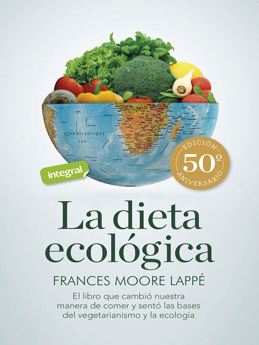 Title details for La dieta ecológica by Frances Moore Lappé - Available